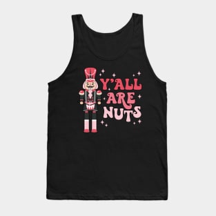 Yall are nuts Tank Top